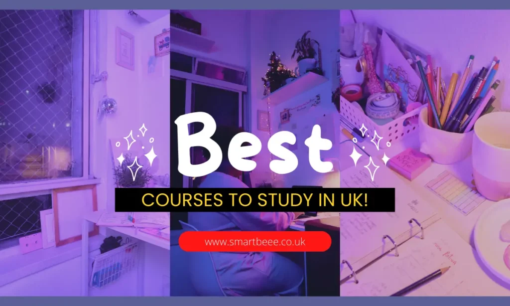 Best Courses to Study in UK