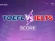 TOEFL vs IELTS