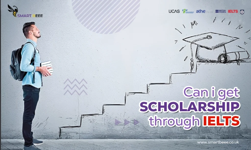 Can I Get Scholarship Through IELTS